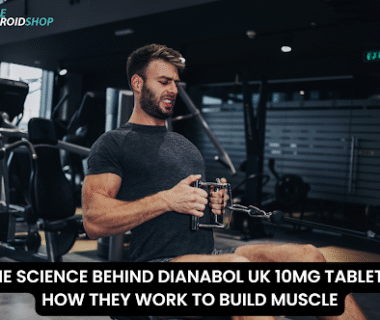 THE SCIENCE BEHIND DIANABOL UK 10MG TABLETS HOW THEY WORK TO BUILD MUSCLE